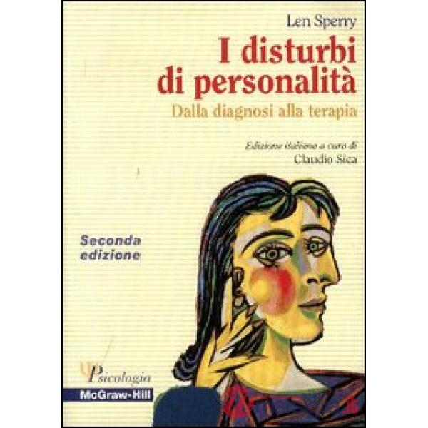 Disturbi di personalità. Dalla diagnosi alla terapia (I)