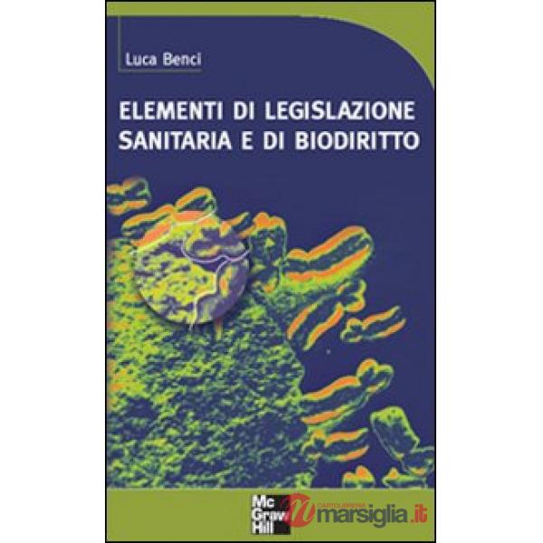 Elementi di legislazione sanitaria e di biodiritto