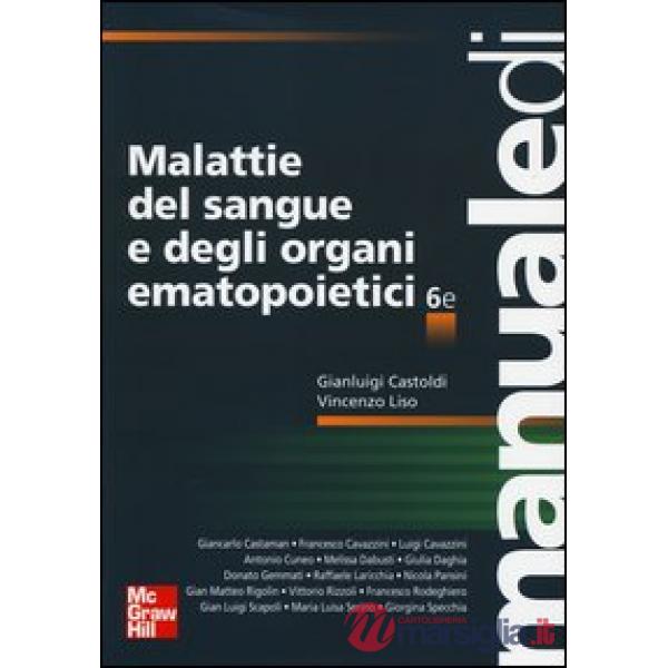 Malattie del sangue e degli organi ematopoietici. Ediz. illustrata