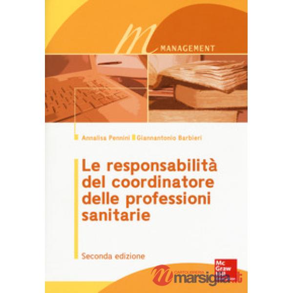 Responsabilità del coordinatore delle professioni sanitarie (Le)