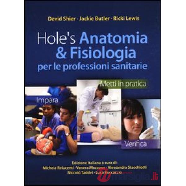 Hole's anatomia & fisiologia per le professioni sanitarie