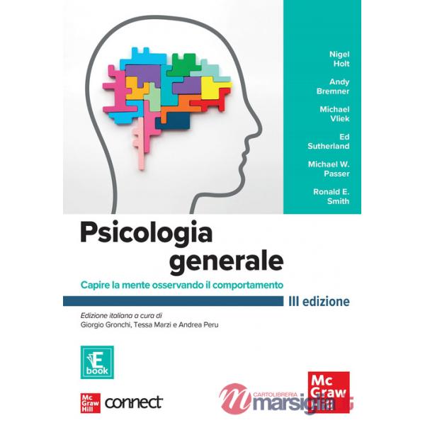 Psicologia generale. Capire la mente osservando il comportamento. Con connect. Con e-book