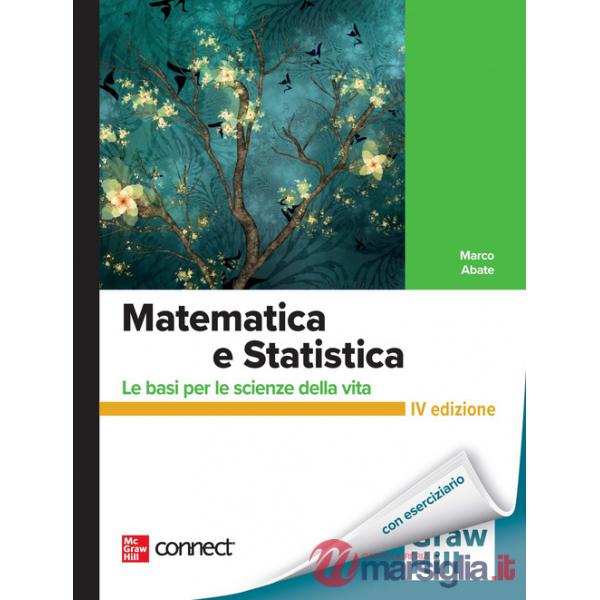 Matematica e statistica. Le basi per le scienze della vita. Con Connect