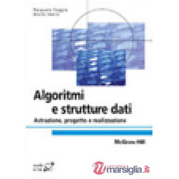 Algoritmi e strutture di dati. Astrazione, progetto e realizzazione