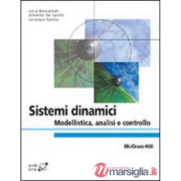 Sistemi dinamici. Modellistica, analisi e controllo