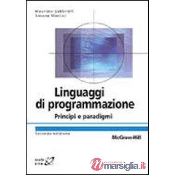 Linguaggi di programmazione. Principi e paradigmi