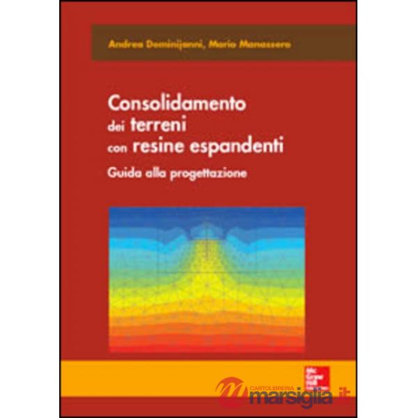 Consolidamento dei terreni con resine espandenti. Guida alla progettazione