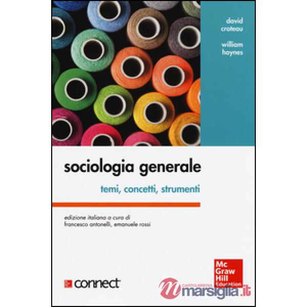 Sociologia generale. Temi, concetti, strumenti