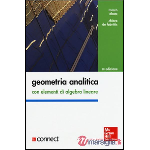 Geometria analitica con elementi di algebra lineare