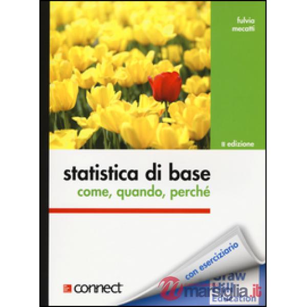 Statistica di base. Come, quando, perché