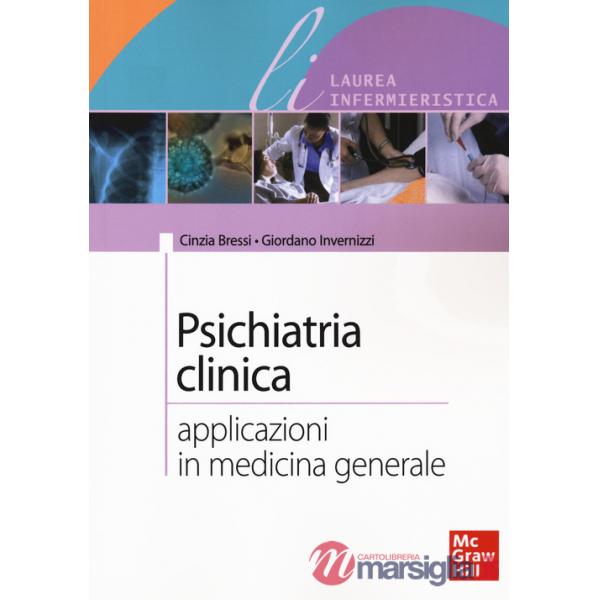 Psichiatria clinica. Applicazioni in medicina generale