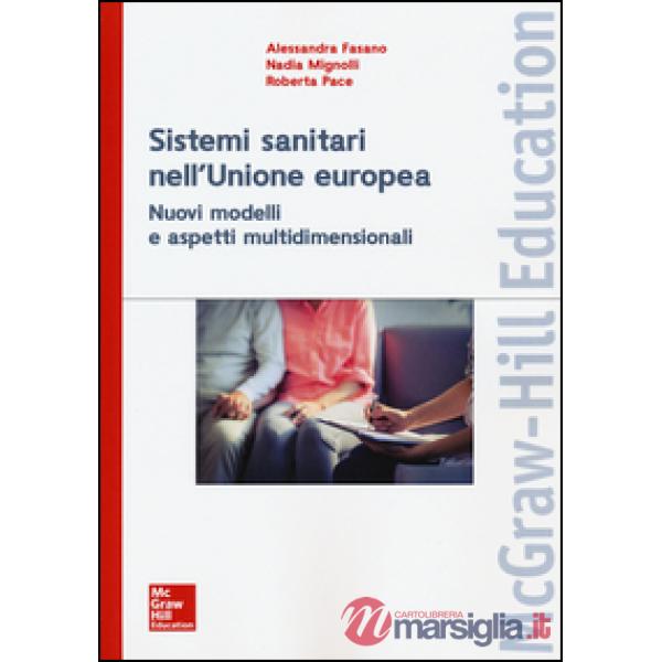 Sistemi sanitari dell'Unione europea. Nuovi modelli e aspetti multidimensionali 