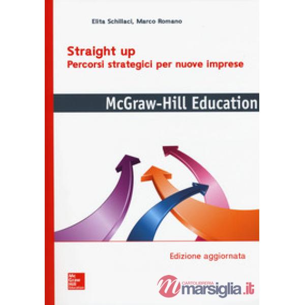 Straight up. Percorsi strategici per nuove imprese