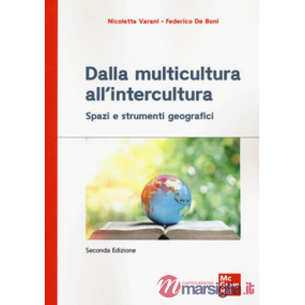 Dalla multicultura all'intercultura. Spazi e strumenti geografici