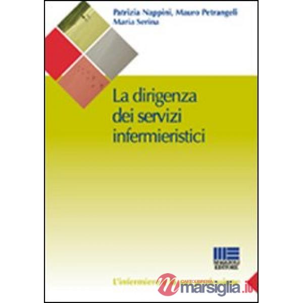 La dirigenza dei servizi infermieristici