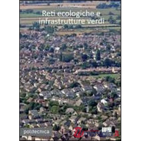 Reti ecologiche e infrastrutture verdi