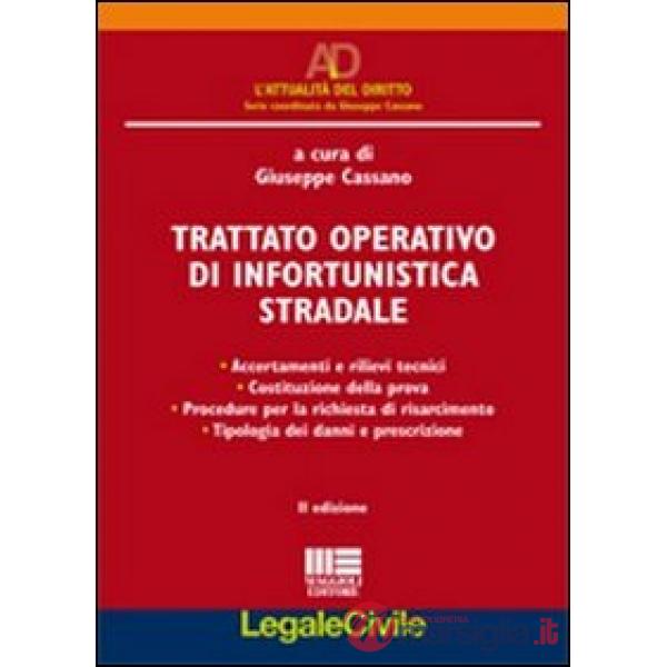 Trattato operativo di infortunistica stradale