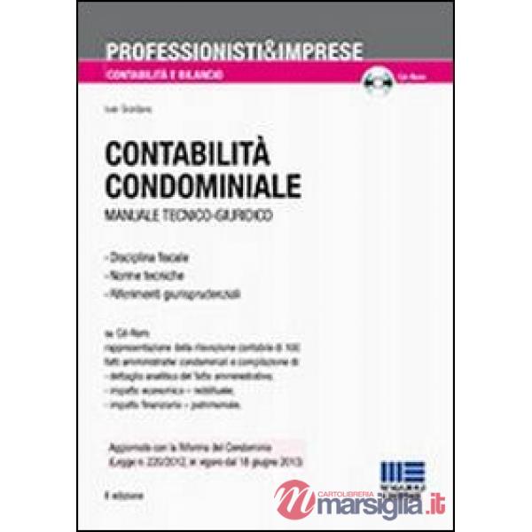 Contabilità condominiale. Manuale tecnico-giuridico
