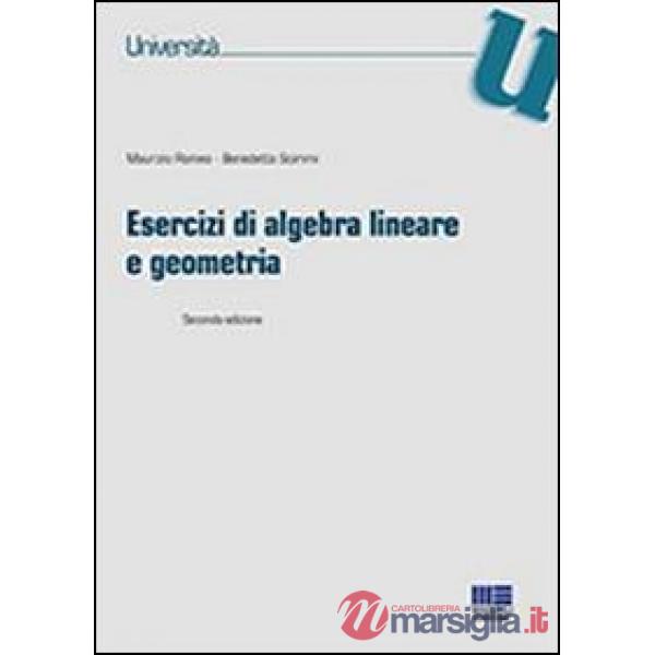 Esercizi di algebra lineare e geometria