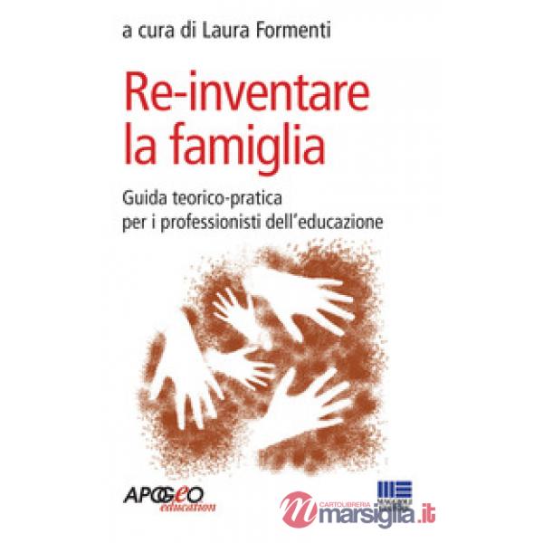 Re-inventare la famiglia