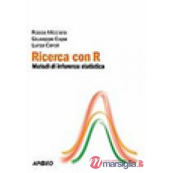Ricerca con R. Metodi di inferenza statistica