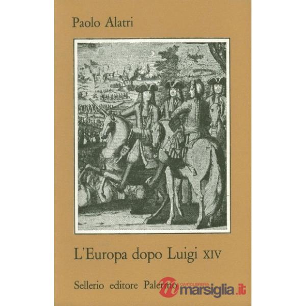 Europa dopo Luigi XIV (L')