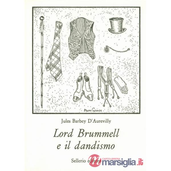 Lord Brummel e il dandismo