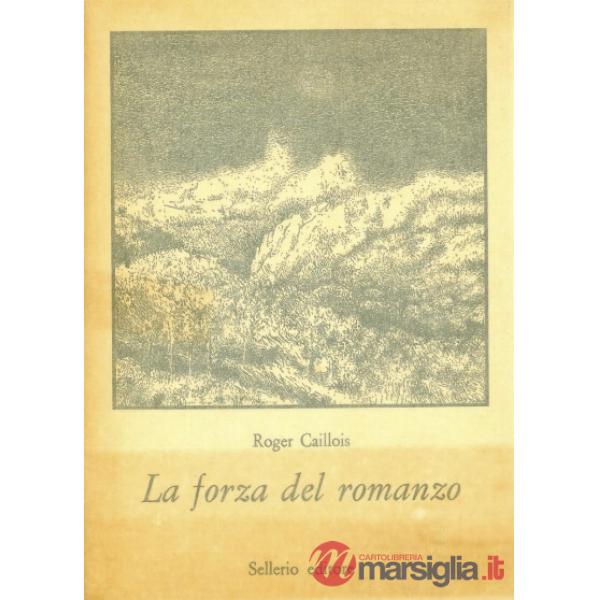 Forza del romanzo (La)
