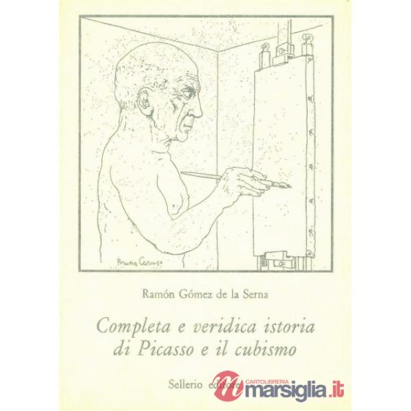 Completa e veridica istoria di Picasso e il cubismo