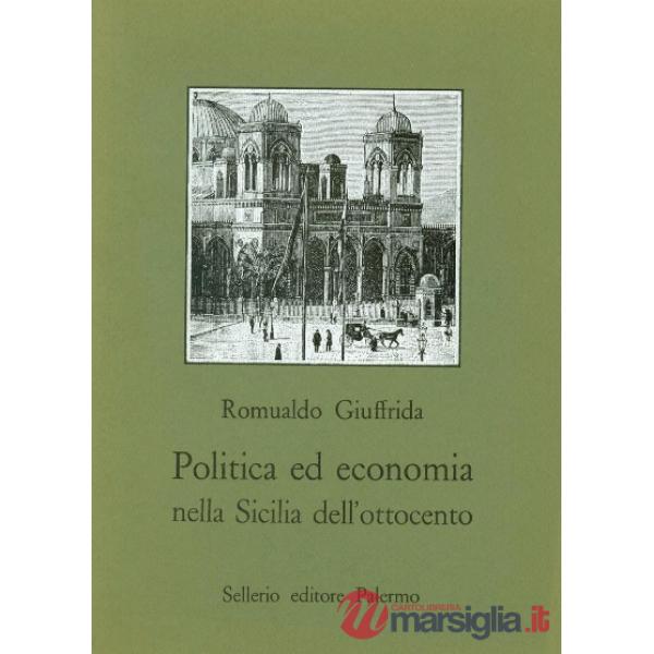 Politica ed economia nella Sicilia dell'Ottocento