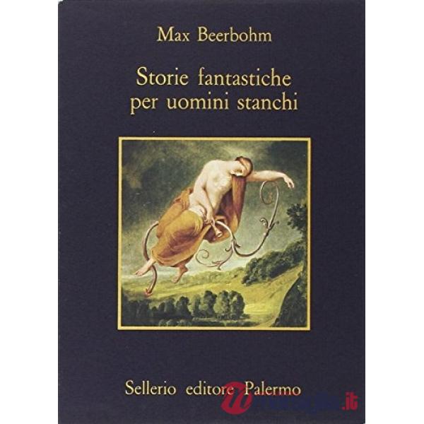 Storie fantastiche per uomini stanchi