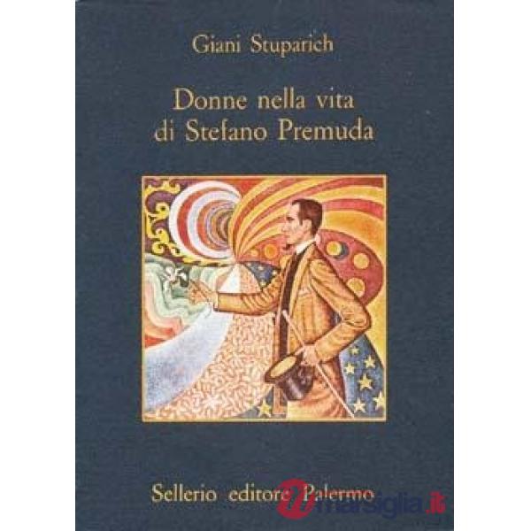 Donne nella vita di Stefano Premuda