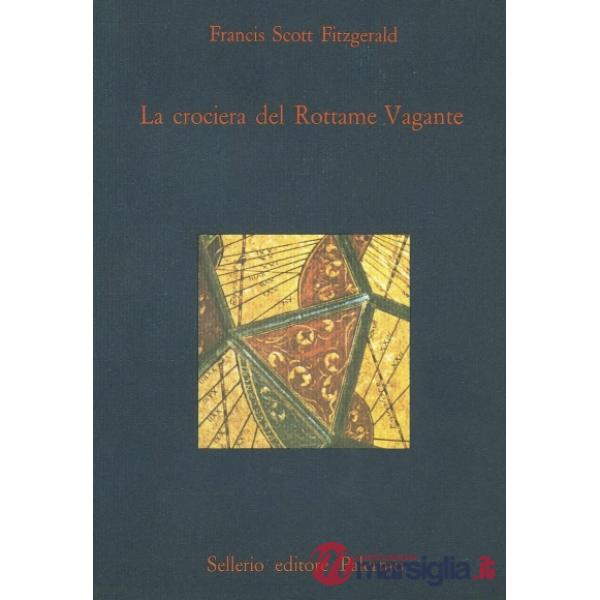 Crociera del rottame vagante (La)