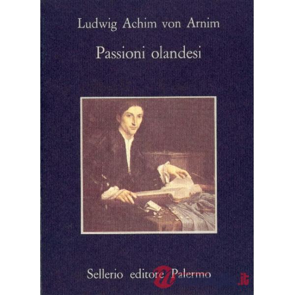 Passioni olandesi