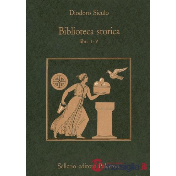 Biblioteca storica. Libri I-V