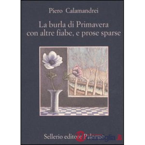 Burla di primavera con altre fiabe, e prose sparse (La)