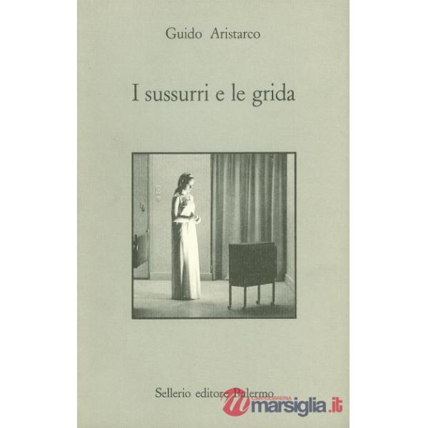 Sussurri e le grida. Dieci letture critiche di film (I)