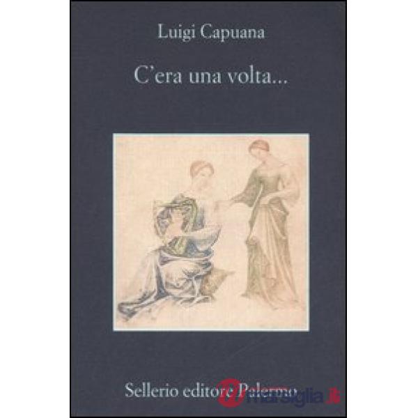 C'era una volta...