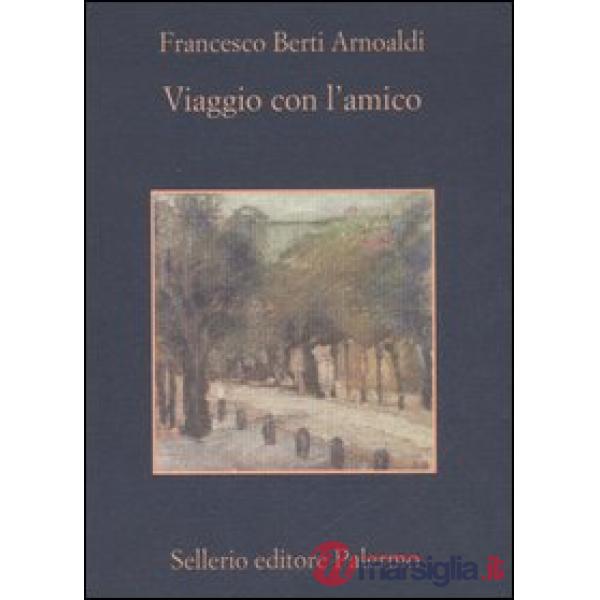 Viaggio con l'amico-Nove cantatine partigiane