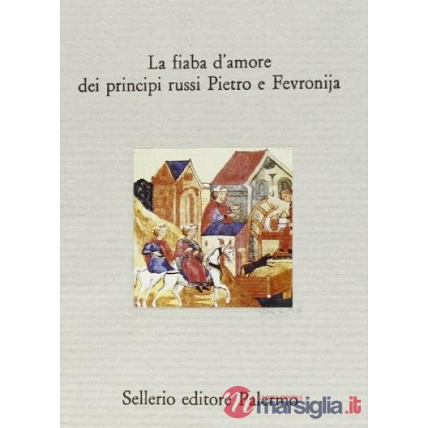 Fiaba d'amore dei principi russi Pietro e Fevronija (La)