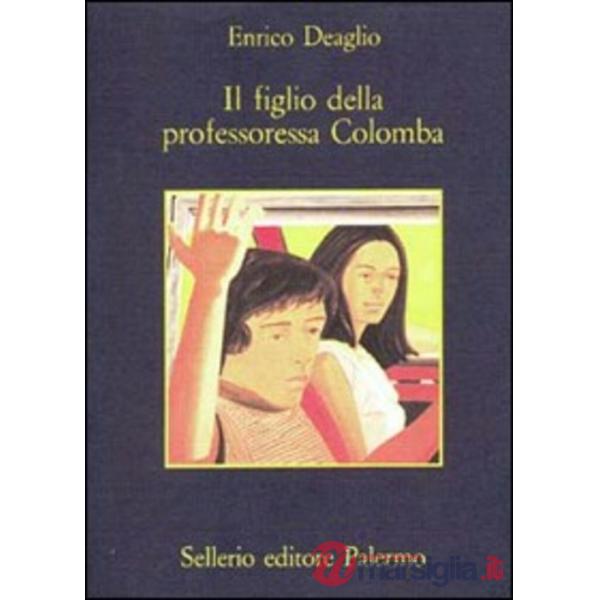 Figlio della professoressa Colomba (Il)