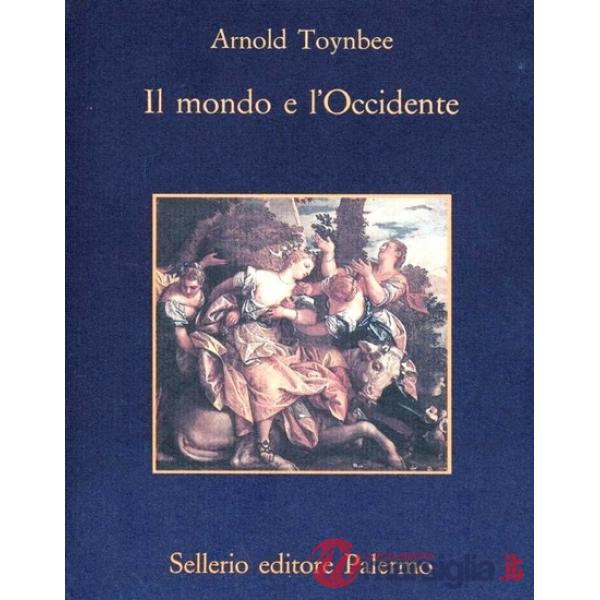 Mondo e l'Occidente (Il)