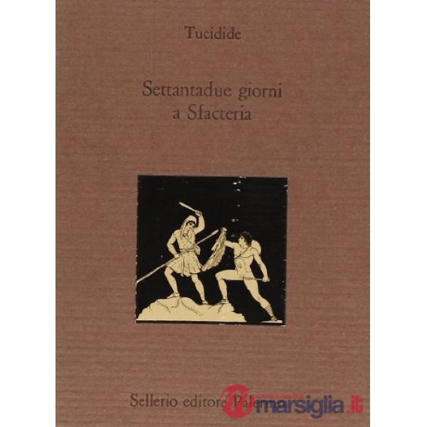 Settantadue giorni a Sfacteria. Testo greco a fronte