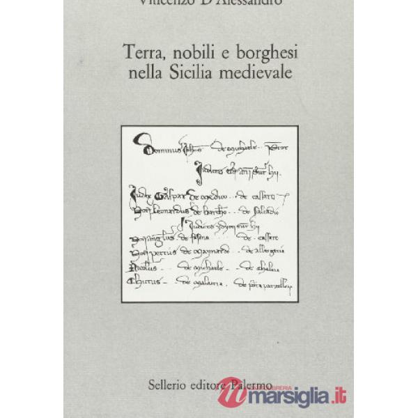 Terra, nobili e borghesi nella Sicilia medievale