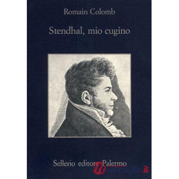 Stendhal, mio cugino