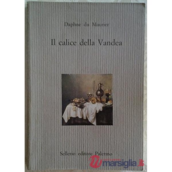 Calice della Vandea (Il)