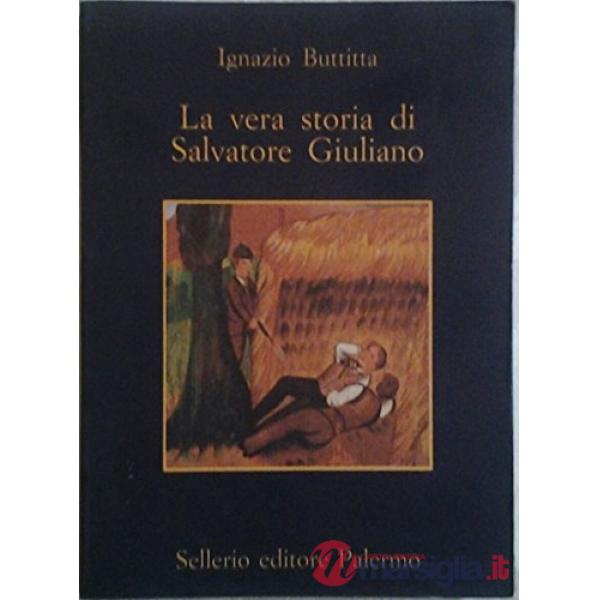 Vera storia di Salvatore Giuliano (La)