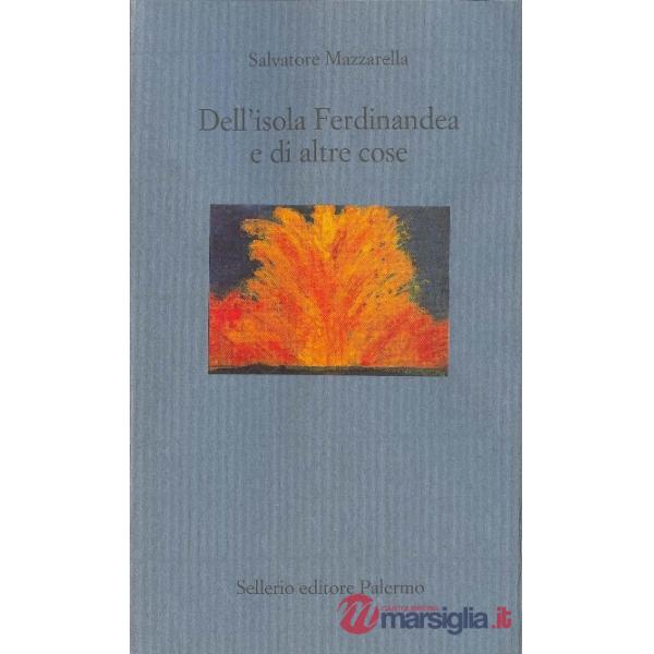 Dell'isola Ferdinandea e di altre cose