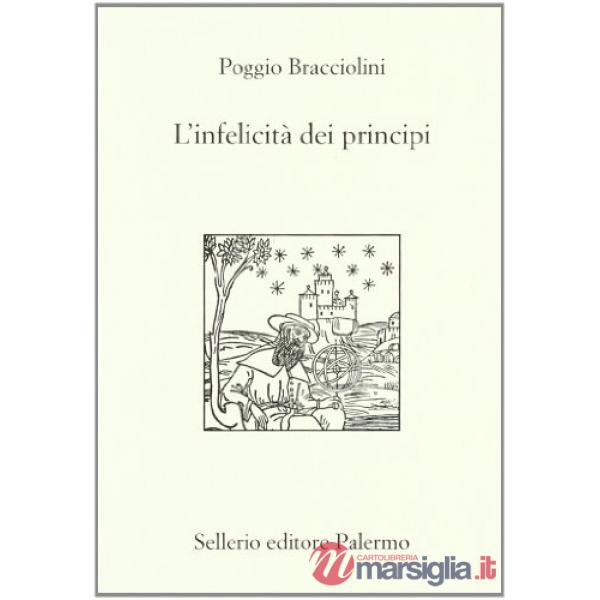 Infelicità dei principi (L')
