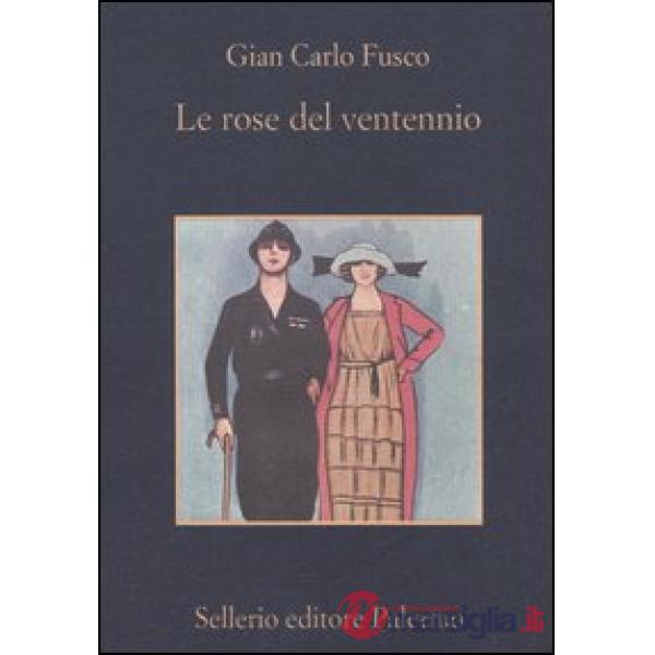 Rose del ventennio (Le)